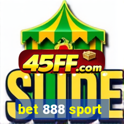 bet 888 sport